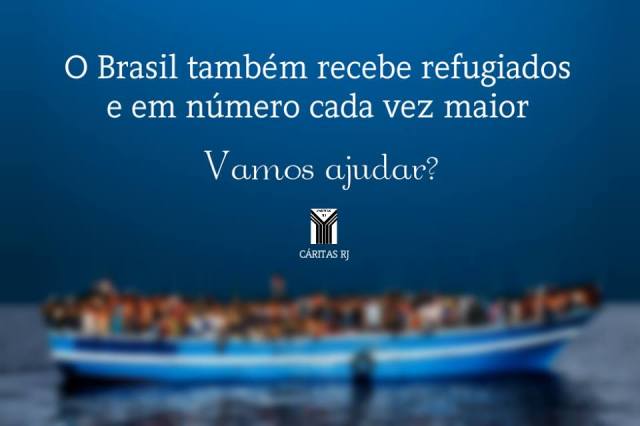 Cáritas RJ chama a sociedade para se mobilizar pelos refugiados. Crédito: Divulgação